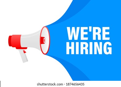 We are hiring megaphone blue banner in 3D style on white background. Vector illustration.