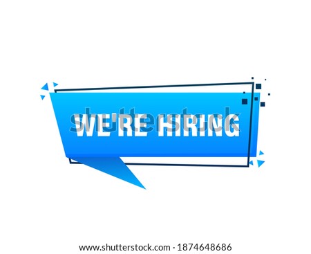 We are hiring megaphone blue banner in 3D style on white background. Vector illustration.
