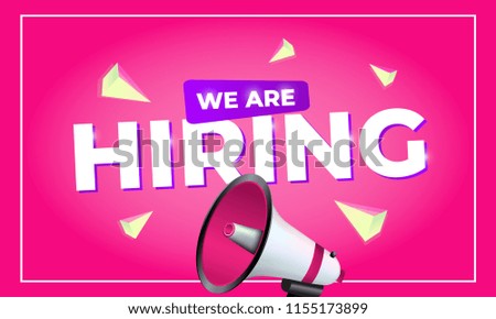 we hiring megaphone greeting