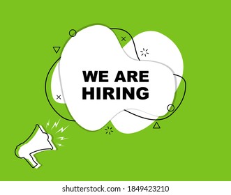 We are hiring and megaphone. Marketing and advertising for your business. Promotion banner.