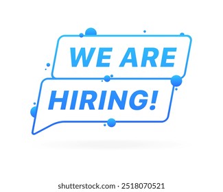 We are hiring message icon. Flat style. Vector icon.