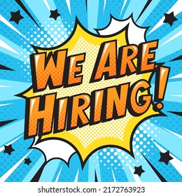 We are hiring message pop art retro vector illustration. Comic book style imitation.
