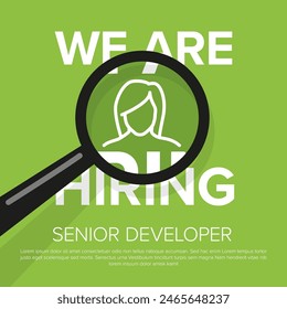 We are hiring minimalistic green template - looking for new members of our team hiring a new member colleages to our company organization team simple motive with magnifying glass