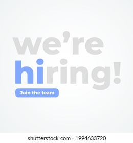 we are hiring modern, creative banner, design concept, social media template, marketing, advertising and communication concept  with grey text on a  light background 