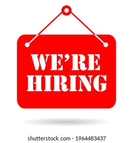 We are hiring now vector placard isolated on white background