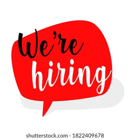 we are hiring on speech bubble