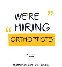 We are hiring Orthoptists, vector illustration.