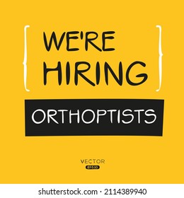 We are hiring Orthoptists, vector illustration.