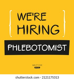 Wir stellen einen Phlebotomisten ein, Vektorgrafik.