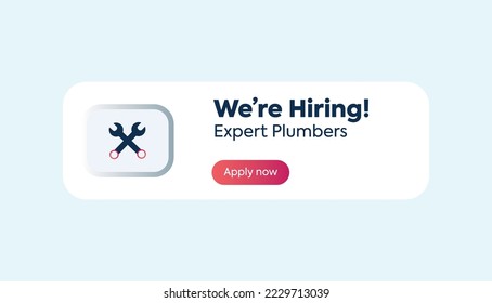 We are hiring. We are hiring plumber pop up with light background. Plumber Hiring Post. We are hiring announcement vacancy complete post. Jobs for Plumber. Plumbing tools icon. Apply now. Vacancy post