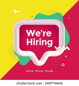 We are hiring poster or banner design with speech bubble and geometric shapes. Vector illustration