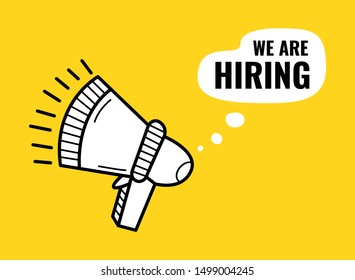 We are hiring poster or banner design. Megaphone. Hand drawn sketch. Vector illustration.