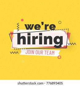 We are Hiring Poster or Banner Design. Job Vacancy Advertisement Concept on yellow background.