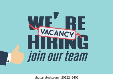 We are hiring with a raised hand. Lettering design. Isolated object. Blue colors. Web banner, poster, image for print. The concept of searching and hiring an employee in a company. Vector illustration