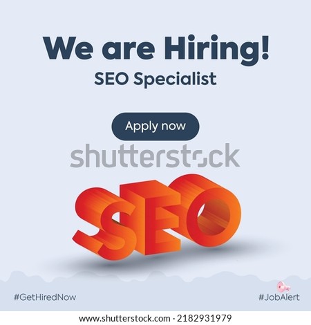 we are hiring. we are hiring SEO expert complete Facebook and Instagram post. SEO specialist hiring announcement banner. SEO in 3D. digital marketer. recruitment post. 