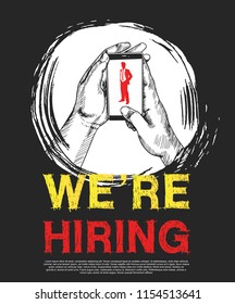 We are hiring sign with businessman red silhouette in mobile phone screen. Hand holding mobile phone hand drawing style on black background