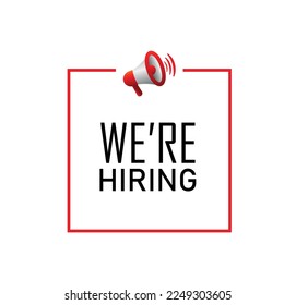 we are hiring sign on white background