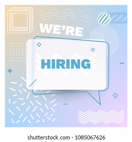 We are Hiring Template, Banner Design or Poster. Set of Job Vacancy Advertisement Concepts in Memphis Style.