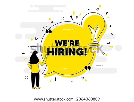 We are hiring text. Idea chat bubble banner with person. Recruitment agency sign. Hire employees symbol. Hiring chat message lightbulb. Idea light bulb people background. Vector