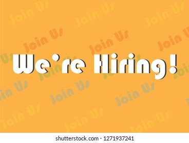 We are Hiring Text for recruitment announcement