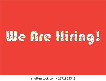 "We are Hiring" Text for talent acquisition / job hiring / job post / recruitment
