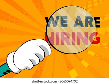 We are hiring text under magnifying glass illustration on yellow background. Business, Job opportunity concept.