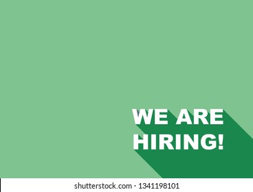 We are hiring! typography. Illustration vector of white text on pastel colored background with flat shadow of it and copy space. Simple and minimal design.