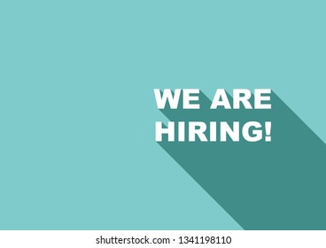 We are hiring! typography. Illustration vector of white text on pastel colored background with flat shadow of it and copy space. Simple and minimal design.