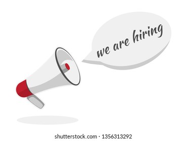 We are hiring vacancy open recruitment megaphone or speaker text. Flat Vector illustration isolated on white background.
