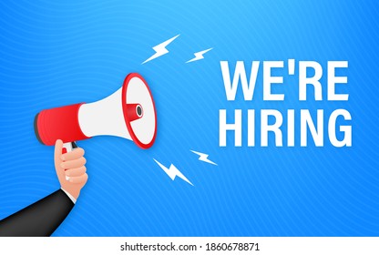 We re Hiring web banner. Megaphone With We are Hiring Speech on green background. Vector stock illustration