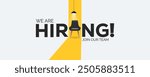 We are hiring. we're hiring creative concept. Hiring creative work. open vacancy design, Hiring social media poster design.