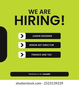 We are hiring. we're hiring creative concept. Hiring creative work. open vacancy design, Hiring social media poster design.