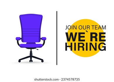 We are hiring. We're hiring. Recruiting or hiring, open vacancy. Business hiring and recruiting. Vacant position with empty office chair. Hire employees, announcement job vacancies