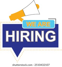 We re hiring. White text on blue background. speech Loudspeaker. Banner for business, marketing and advertising. Vector illustration.