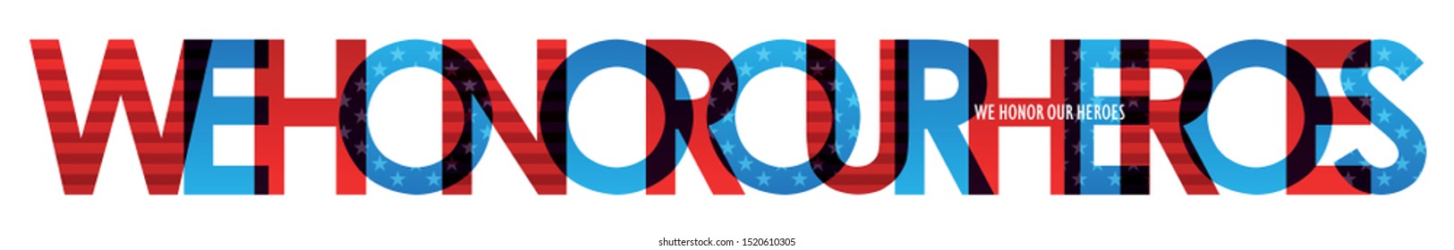 WE HONOR OUR HEROES red and blue typography with stars and stripes