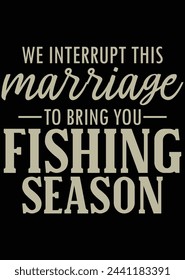 We Interrupt This Marriage To Bring You eps cut file for cutting machine