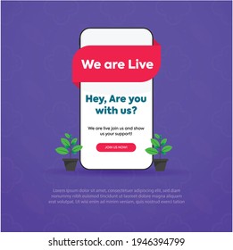 we are live. we are coming live announcement banner or post for social media. facebook post template for live streaming, we are live join us banner template. Mobile app launch