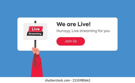 We Are Live. We Are Live Join Live Streaming. We Are Coming Live Announcement Banner. Join Us. 