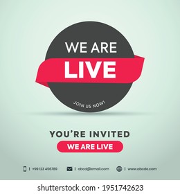 we are live. we are live minimalistic banner or complete post for social media Facebook. Facebook post template for we are live, join us. coming live announcement banner with contrasting colors.