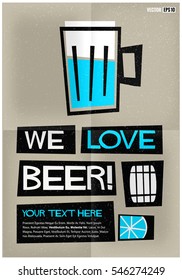 We Love Beer! (Flat Style Vector Illustration Alcohol Poster Design)