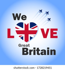 We love Great Britain banner with heart shaped flag. United Kingdom National Day creative design with fighter jet in the sky for web and social media.
