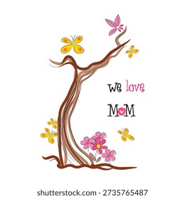 We Love Mom typography design with stylized tree, pink flowers, and yellow butterflies. Vector illustration concept for Mother's Day greeting card, spring nature, or family affection.