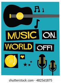We Love Music! (Flat Style Vector Illustration Quote Poster Design)