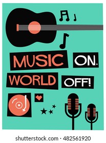 We Love Music! (Flat Style Vector Illustration Quote Poster Design)
