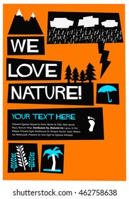 We Love Nature! (Flat Style Vector Illustration Quote Poster Design)