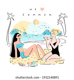 We love summer. Two girls in a swimsuit on the beach. Flat  hand drawn composition with quote, beach, sunset and women. Vector summer and beach concept. Useful for print, poster, web, banner, postcard