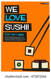 We Love Sushi (Flat Style Vector Illustration Quote Poster Design) with Text Box