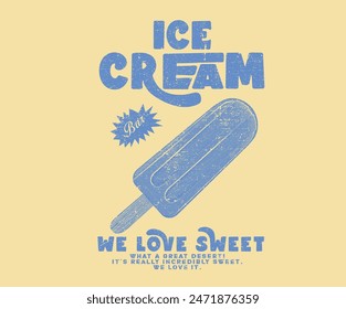 Nos encanta el dulce. Ice cream love club diseño de camiseta. Póster de diseño gráfico de helado.