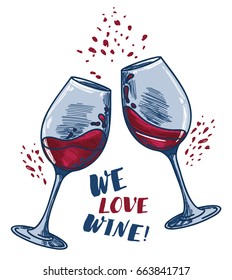 "We love wine" poster with two wine glasses, can be used as invitation banner for wine party or as menu cover for wine bar, vector illustration in sketch style