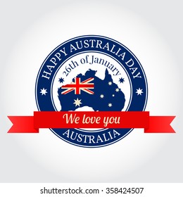 We love you Australia badge, label, logo, rubber stamp, greeting Card. National Celebration. Happy Australia Day.  Vector illustration.